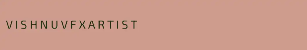 V I S H N U V F X A R T I S T